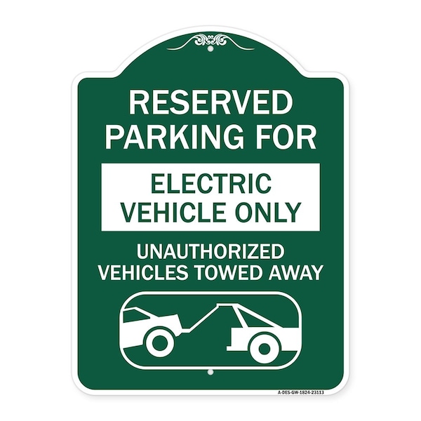 Reserved Parking for Electric Vehicle Only Unauthorized Vehicles Towed Away, A-DES-GW-1824-23113